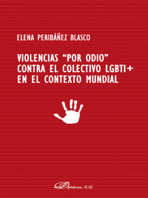 cover image of Violencias por odio" contra el colectivo LGBTI+ en el contexto mundial".